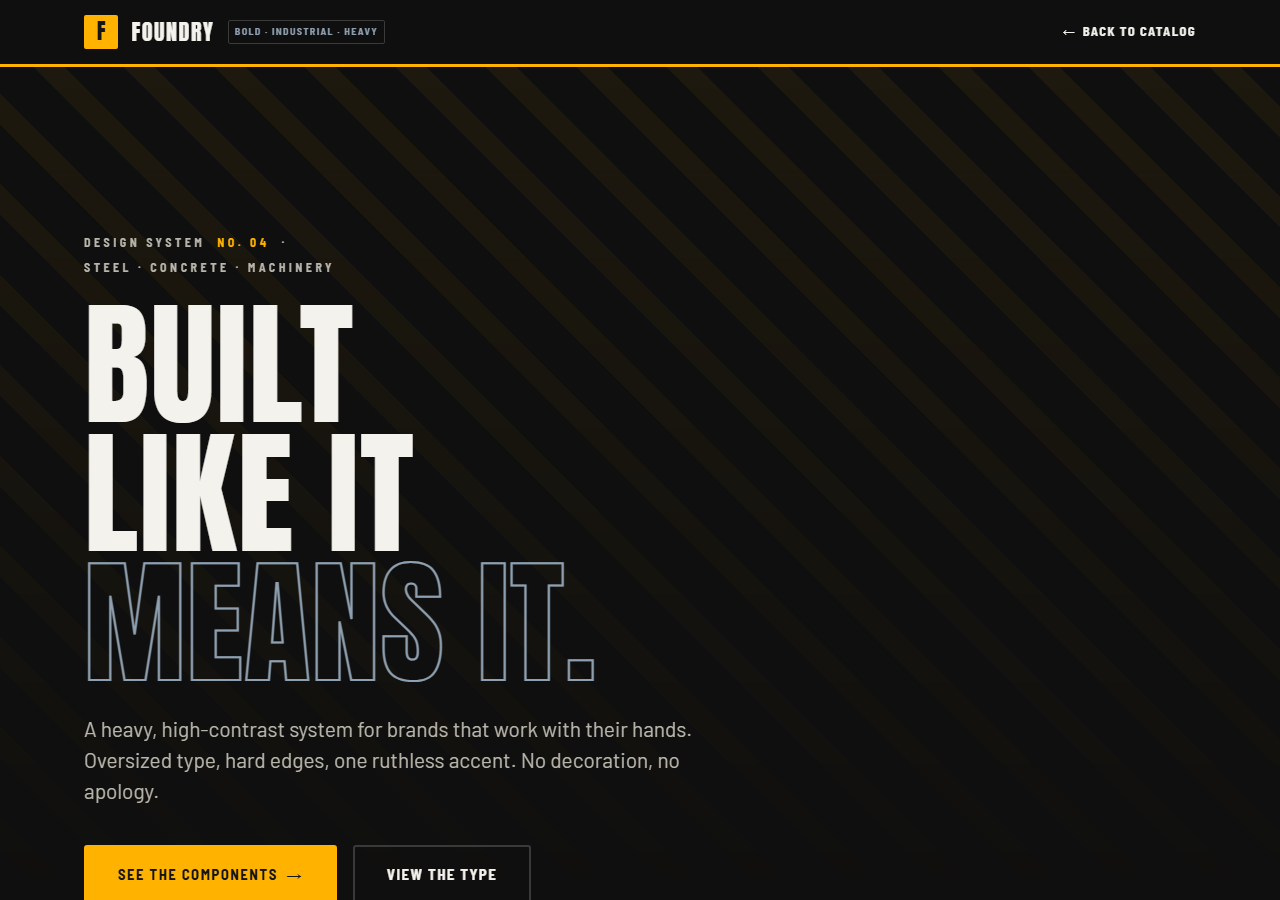 Foundry design direction: dark, heavy, industrial layout with high-visibility amber accents.
